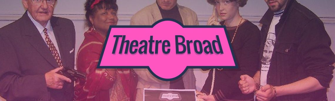 Theatre Broad